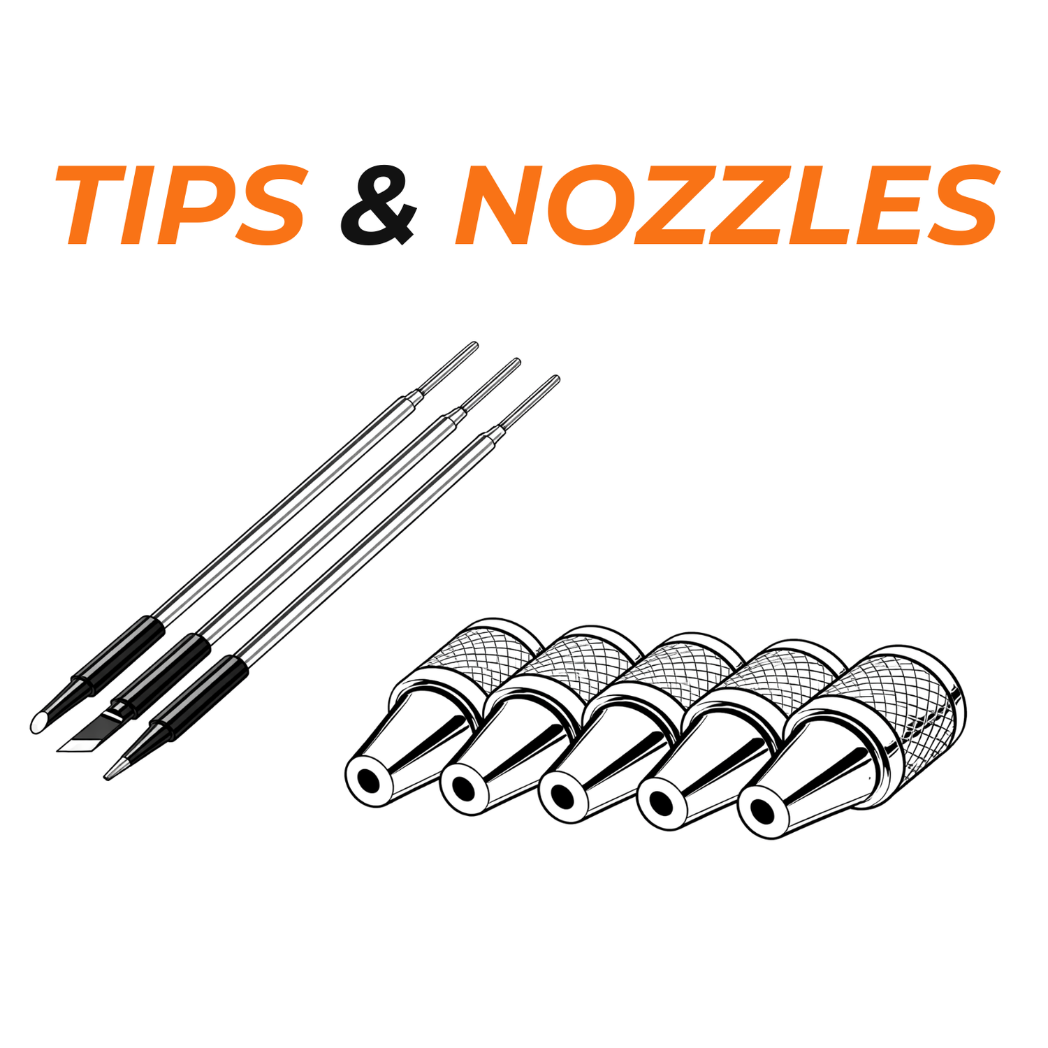 Tips & Nozzles